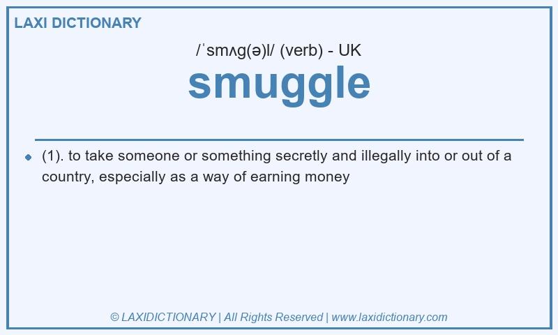 Definition smuggle in British English