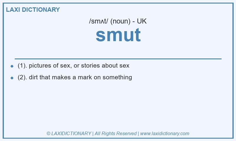 Definition smut in British English