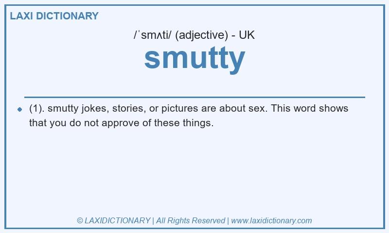 Definition smutty in British English