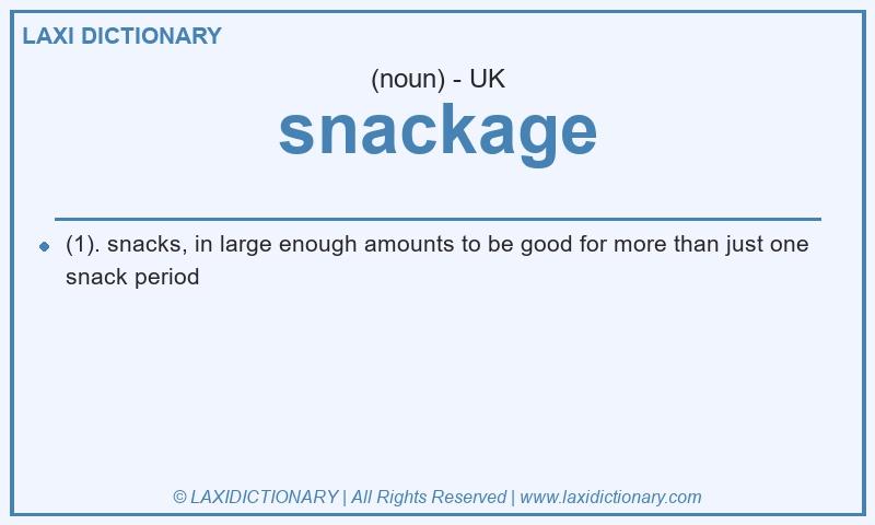 Definition snackage in British English