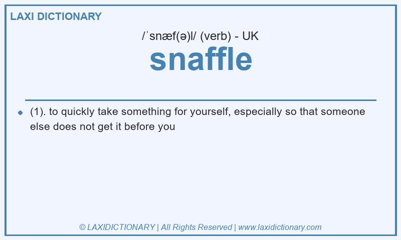 Definition snaffle in British English