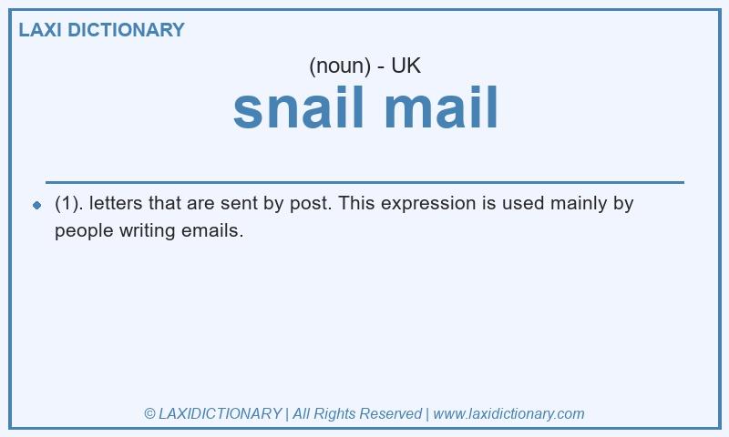 Definition snail mail in British English