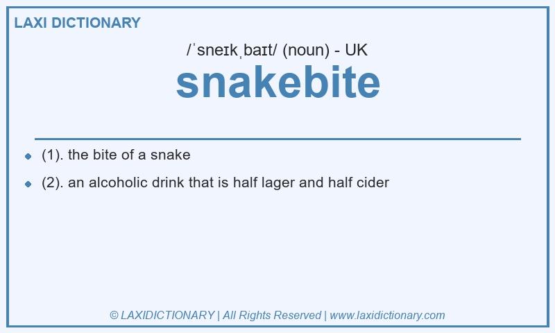 Definition snakebite in British English