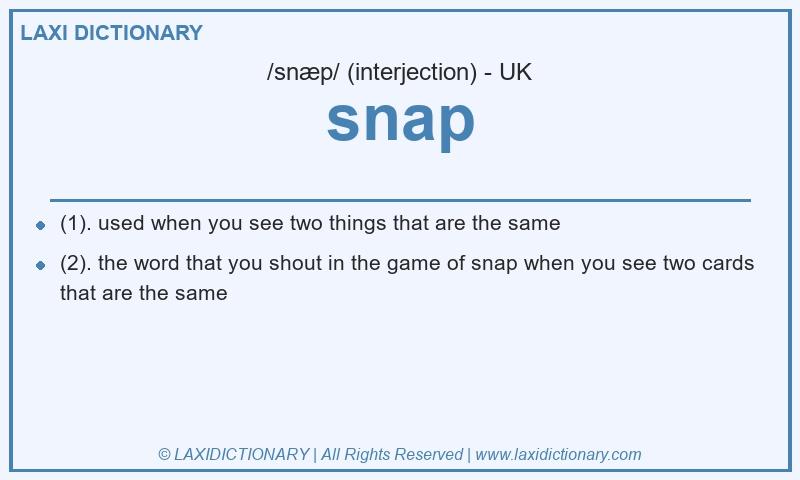 Definition snap in British English