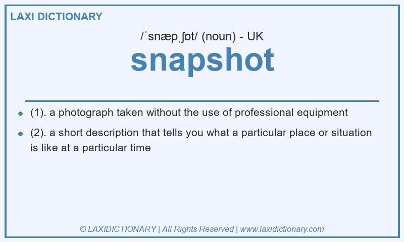Definition snapshot in British English