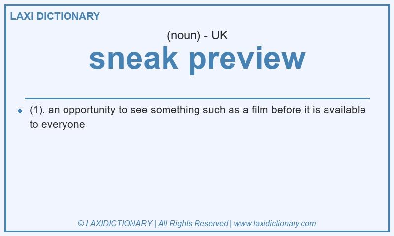 Definition sneak preview in British English