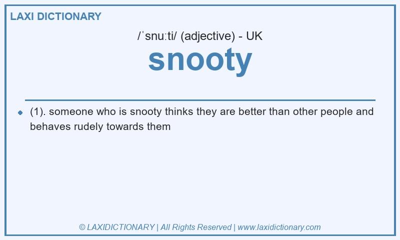 Definition snooty in British English