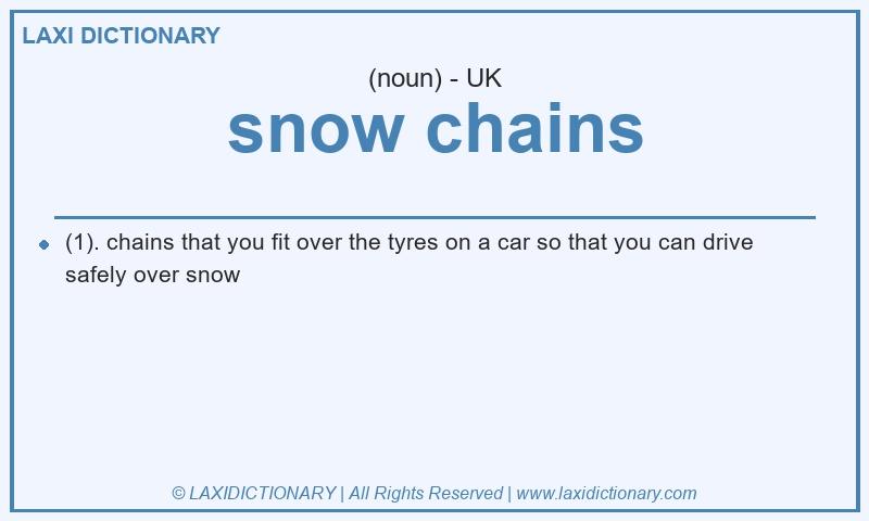 Definition snow chains in British English