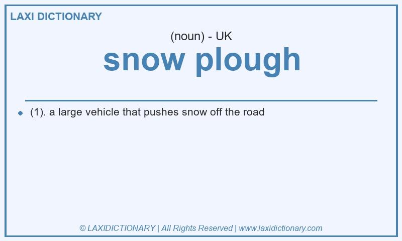 Definition snow plough in British English