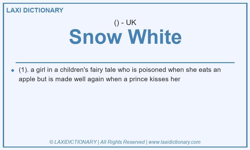 Definition Snow White in British English