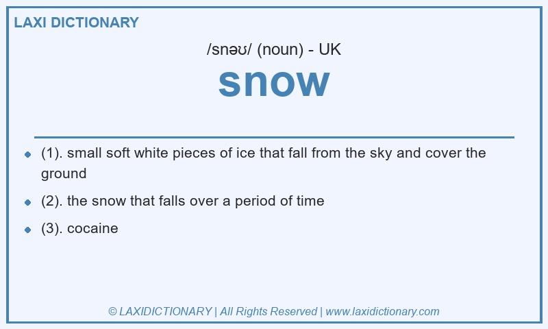 Definition snow in British English