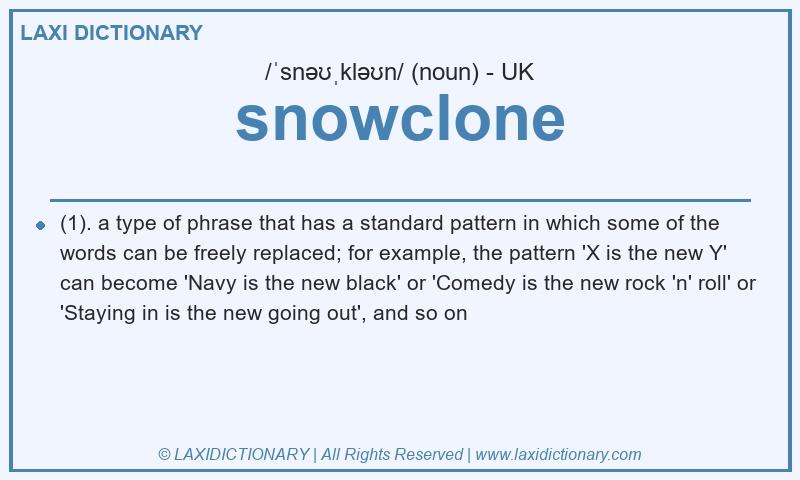 Definition snowclone in British English