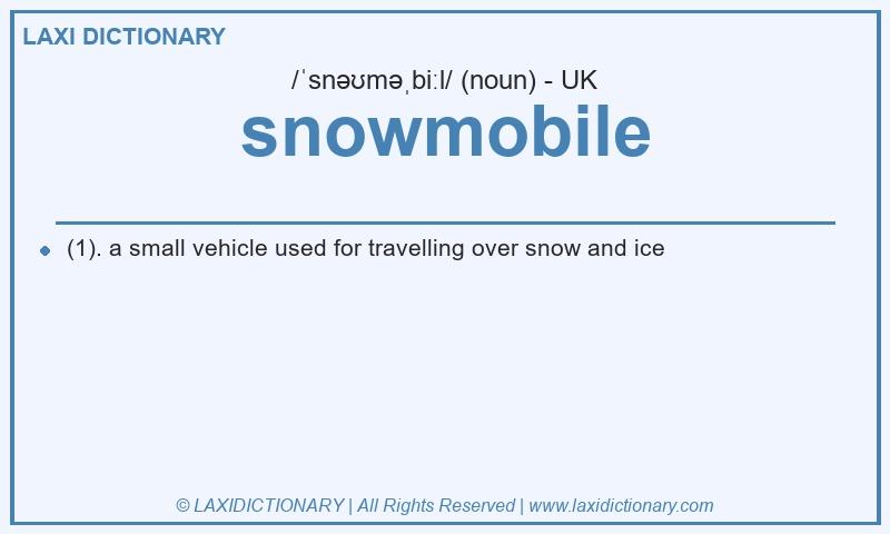 Definition snowmobile in British English