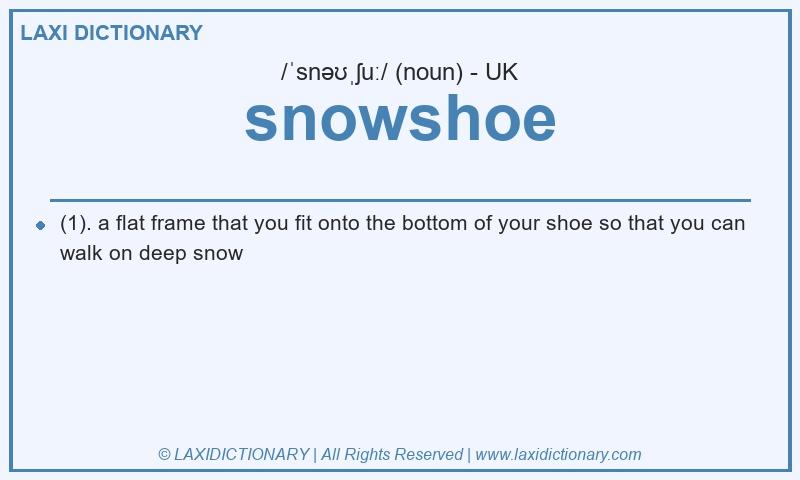Definition snowshoe in British English