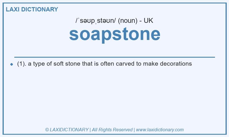 Definition soapstone in British English