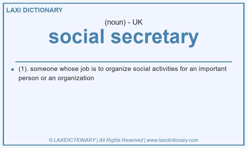 Definition social secretary in British English