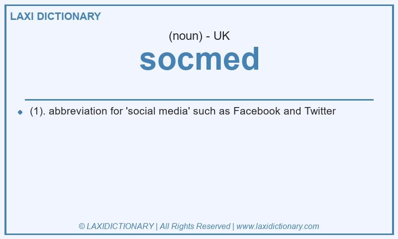 Definition socmed in British English