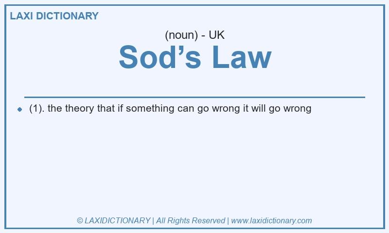 Definition Sod’s Law in British English