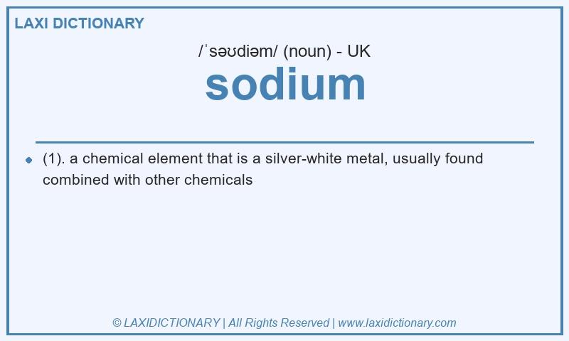 Definition sodium in British English