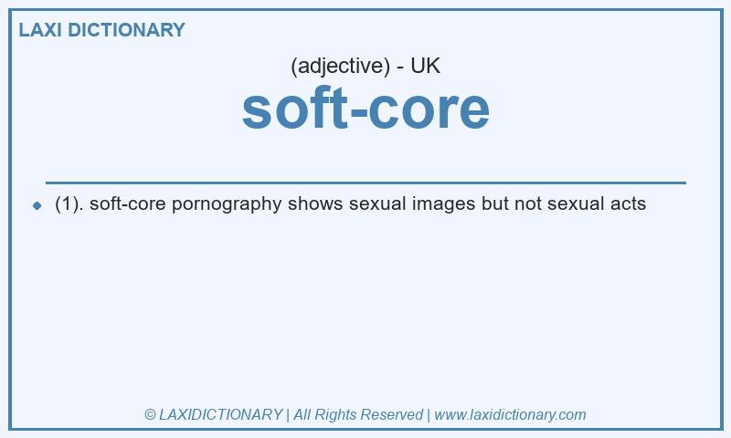 Definition soft-core in British English