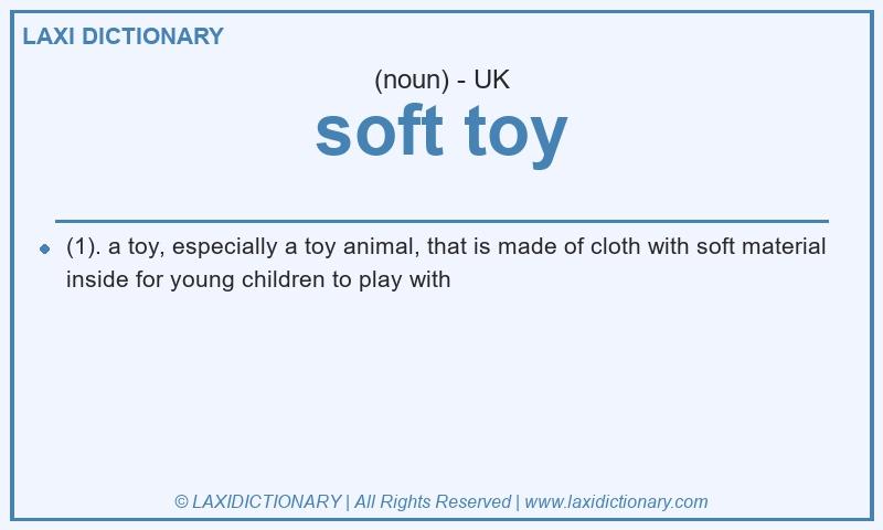 Definition soft toy in British English