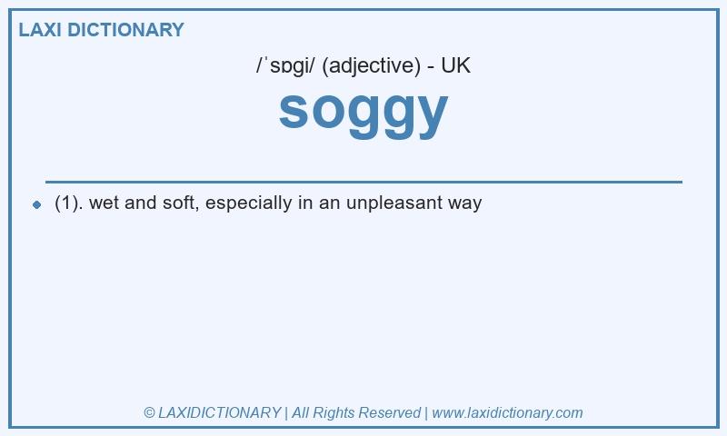 Definition soggy in British English