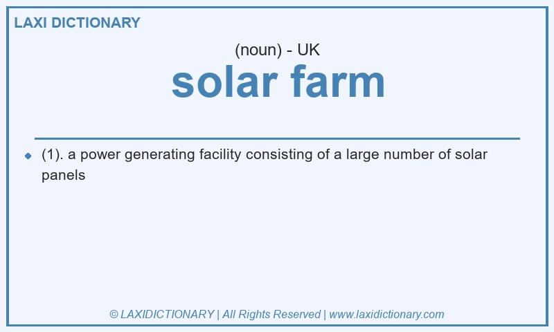 Definition solar farm in British English