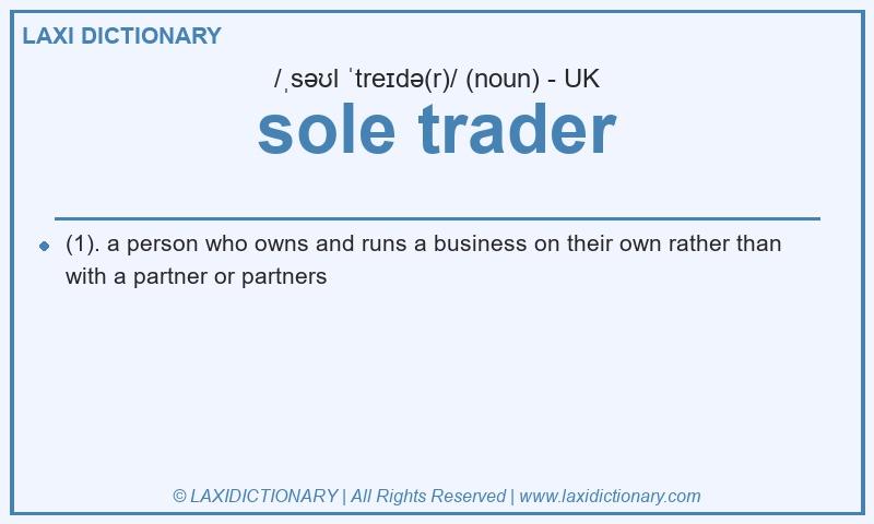 Definition sole trader in British English