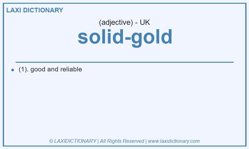 Definition solid-gold in British English
