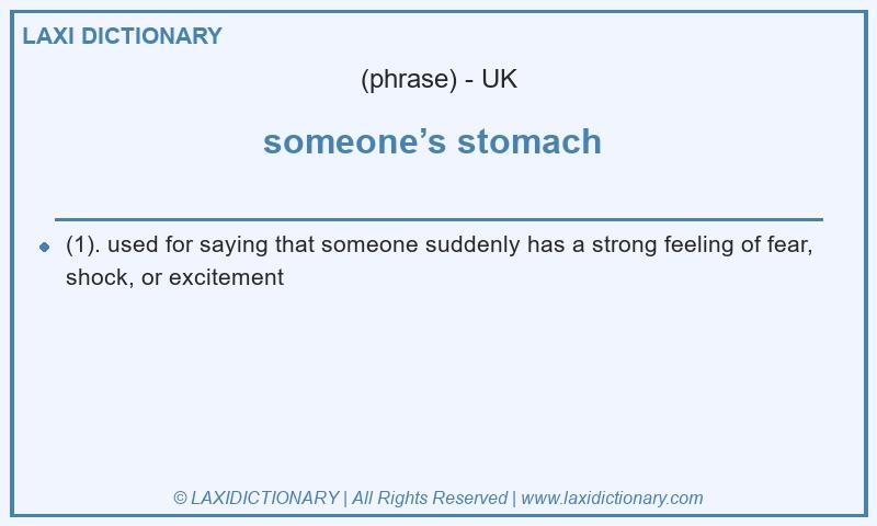 Definition someone’s stomach  in British English