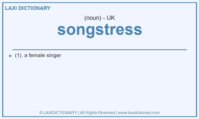Definition songstress in British English