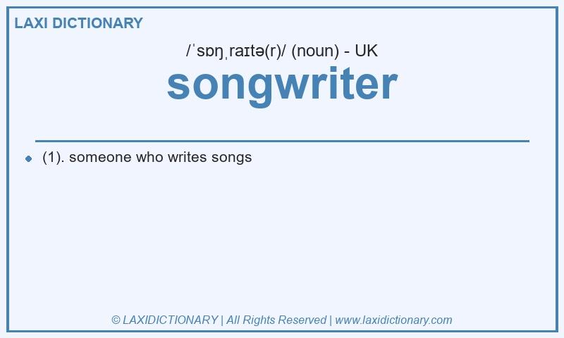 Definition songwriter in British English