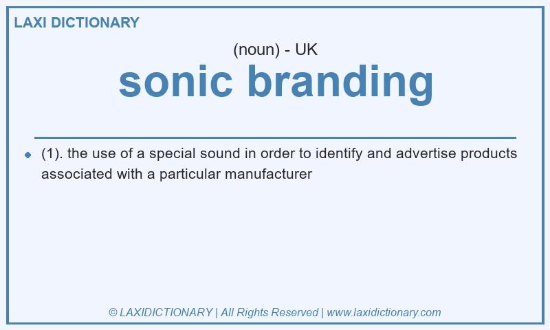 Definition sonic branding in British English