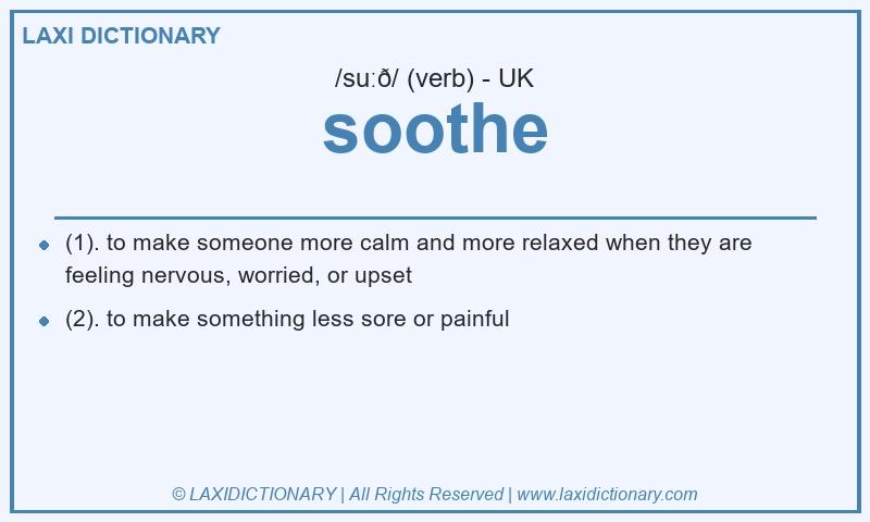 Definition soothe in British English