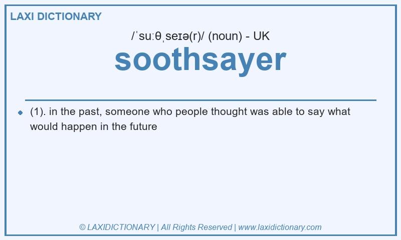 Definition soothsayer in British English