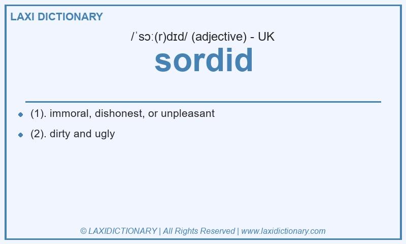 Definition sordid in British English