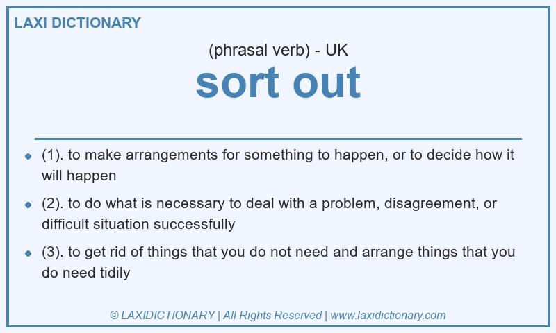 Definition sort out in British English