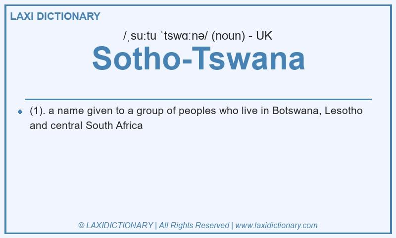 Definition Sotho-Tswana in British English