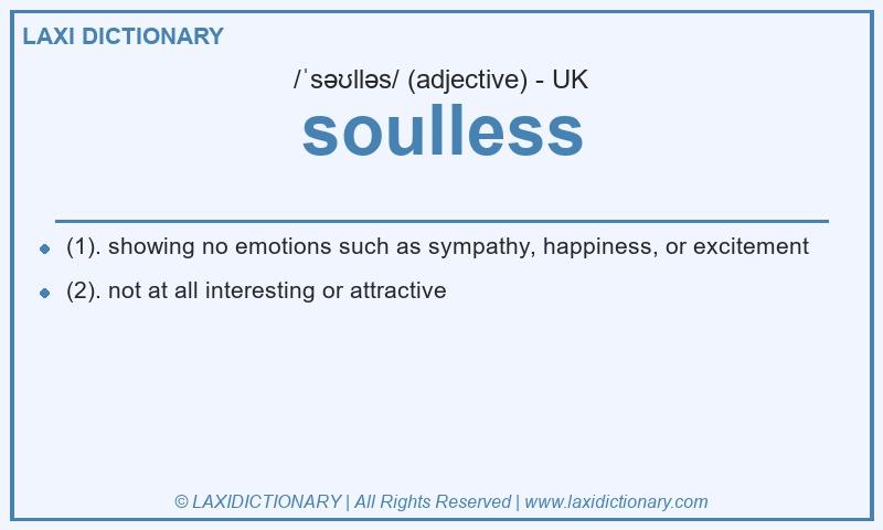 Definition soulless in British English