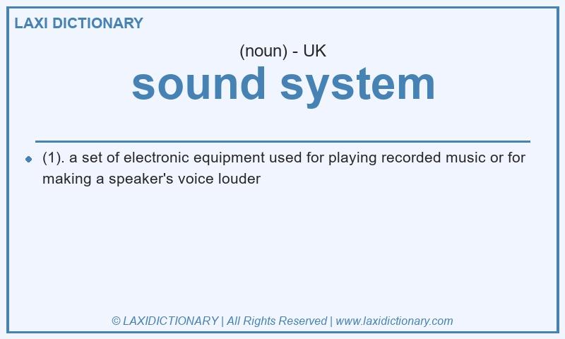 Definition sound system in British English