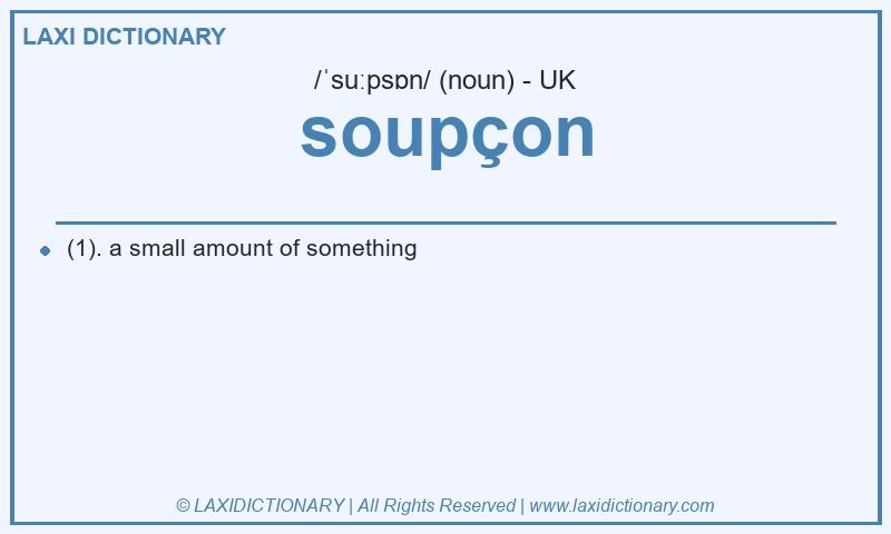 Definition soupçon in British English