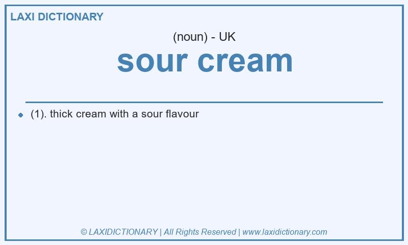 Definition sour cream in British English