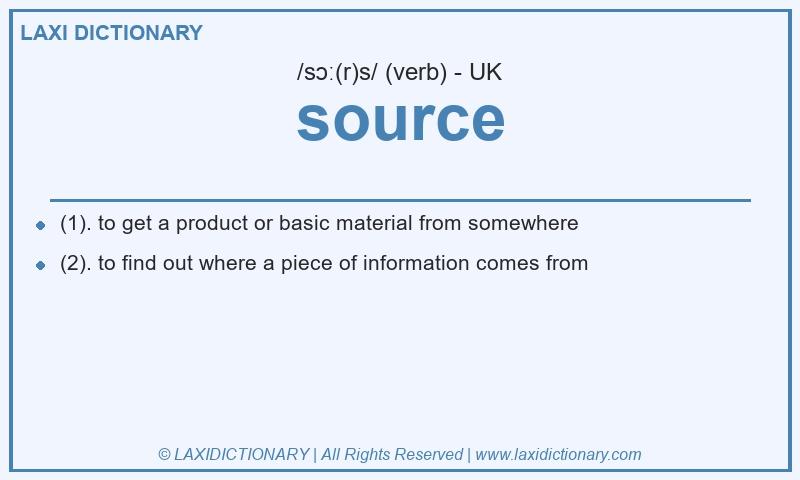 Definition source in British English