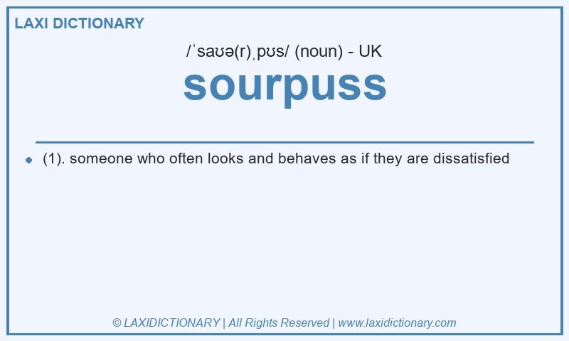 Definition sourpuss in British English