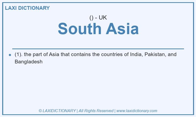 Definition South Asia in British English
