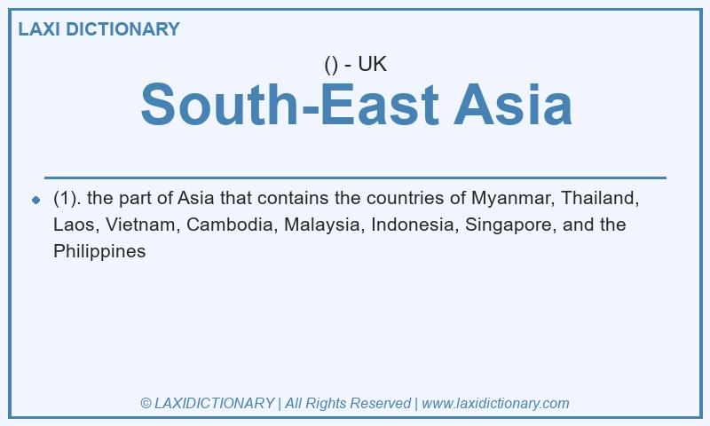 Definition South-East Asia in British English