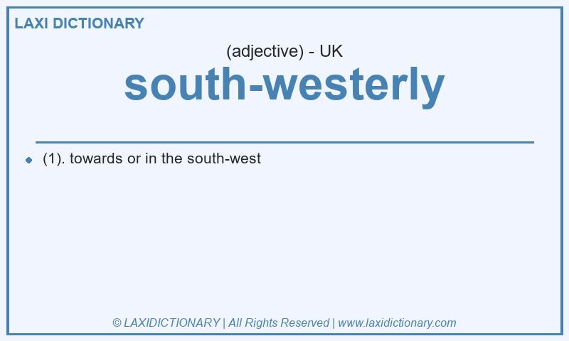 Definition south-westerly in British English