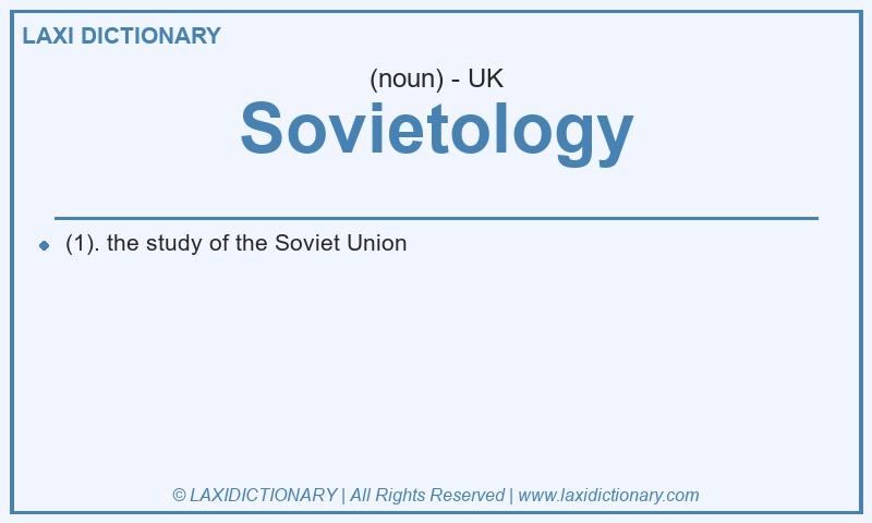 Definition Sovietology in British English