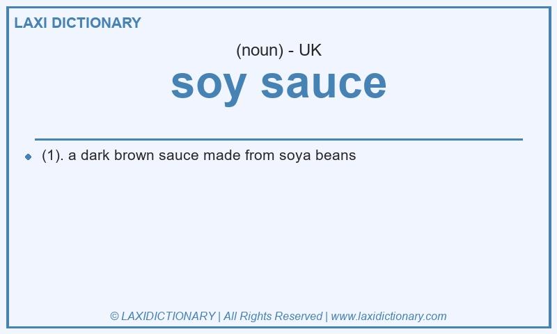 Definition soy sauce in British English