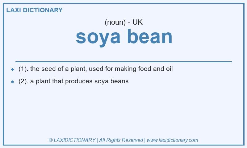 Definition soya bean in British English